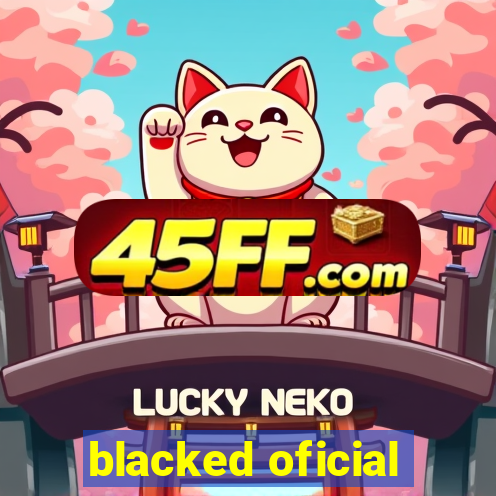 blacked oficial